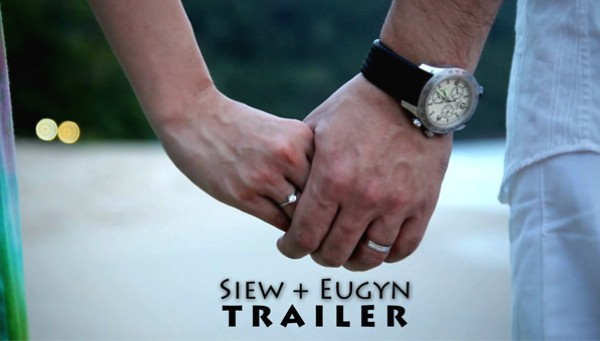 Siew + Eugyn Cinematic Wedding Trailer